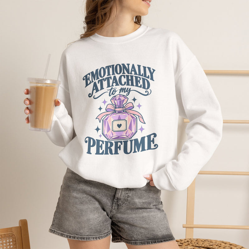 Emotionally Attached to My Perfume | Graphic Crewneck Sweatshirt