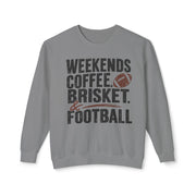 Weekends Coffee Brisket & Football Sweatshirt
