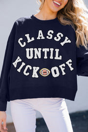 Classy Until Kickoff Sweatshirt | Plush Patch Graphic