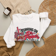 Running on Dr Pepper & Questionable Decisions | Graphic Sweatshirt