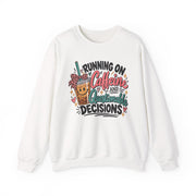Running on Caffeine & Questionable Decisions | Graphic Sweatshirt