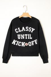 Classy Until Kickoff Sweatshirt | Plush Patch Graphic